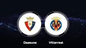 Osasuna vs Villarreal