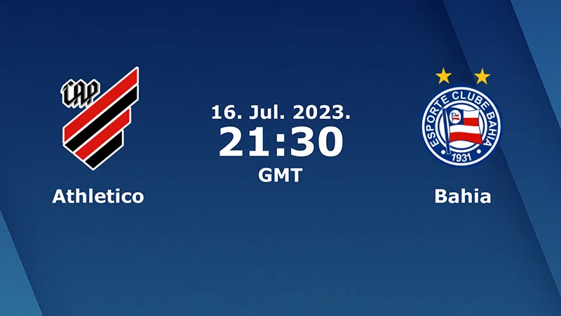 Soi Kèo Atletico Paranaense vs Bahia Ngày 17/07/2023 - Chớp Lấy Thời Cơ