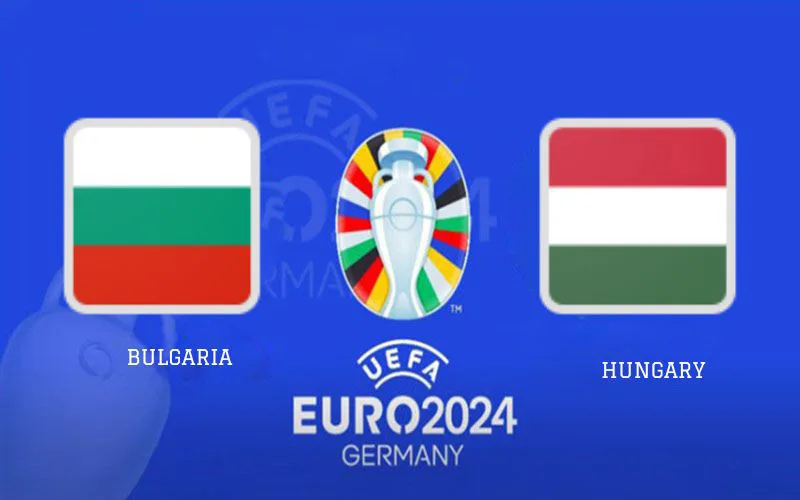 Soi Kèo Trận Đấu Bulgaria vs Hungary 0h00 Ngày 17/11/2023 - Khẳng Định Vị Trí