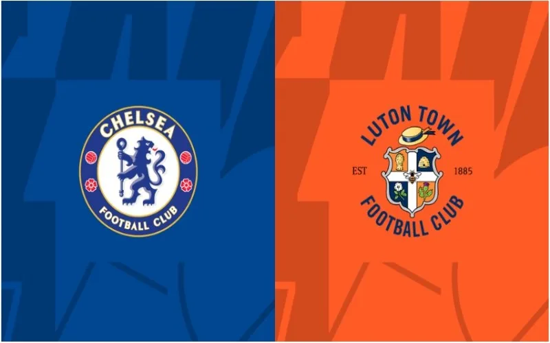 Soi Kèo Chelsea vs Luton 02h00 Ngày 26/08/2023 - Đẳng Cấp Vượt Trội