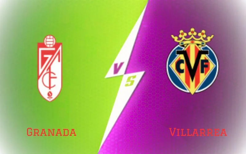 Soi Kèo Trận Đấu Granada vs Villarreal 02h00 Ngày 31/10/2023 - Chủ Nhà Thất Thế