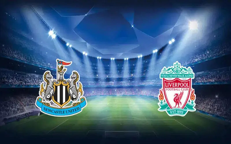 Soi Kèo Newcastle vs Liverpool 22h30 Ngày 26/08/2023 - Kẻ Tám Lạng Người Nửa Cân
