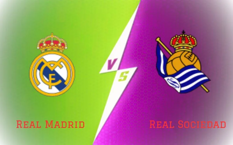 Soi Kèo Real Madrid vs Real Sociedad 02h00 Ngày 18/09/2023 - Thị Uy Sức Mạnh