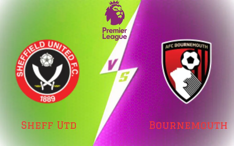 Soi Kèo Trận Đấu Sheff Utd vs Bournemouth 22h00 Ngày 25/11/2023 - Những Kẻ Khốn Khó