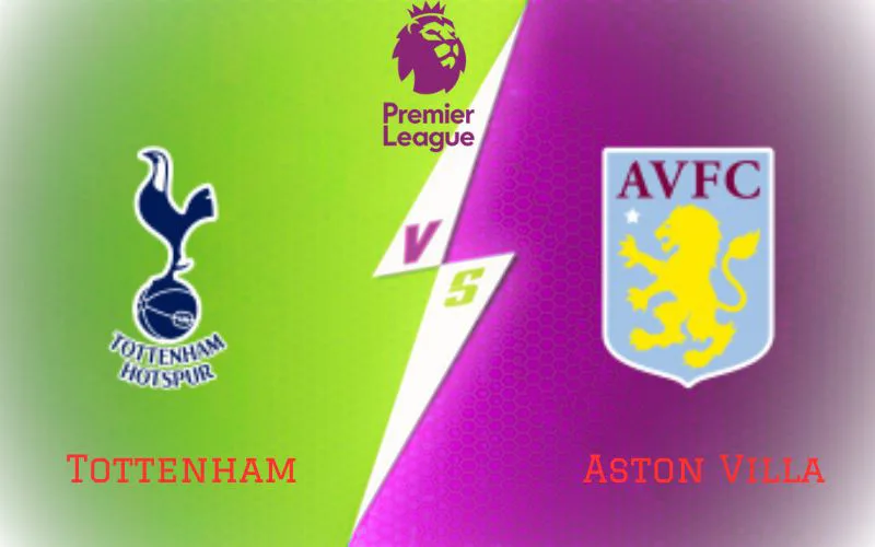 Soi Kèo Trận Đấu Tottenham vs Aston Villa 21h00 Ngày 26/11/2023 - Mưa Bàn Thắng