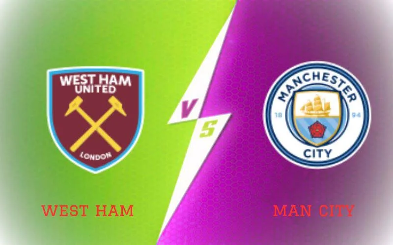 Soi Kèo Trận Đấu West Ham vs Man City 21h00 Ngày 16/09/2023 - Bắt Nạt Chủ Nhà